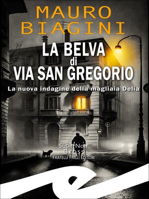 cover image of La belva di Via San Gregorio